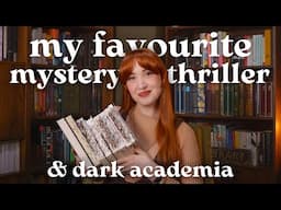 My Top 10 Favourite Mystery, Thriller & Dark Academia Books 📚