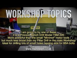 WORKSHOP TOPICS - DRILLING 6BA TAPPING SIZE HOLES