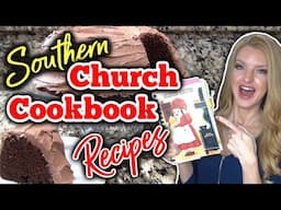 3 Southern CHURCH COOKBOOK RECIPES you do Not wanna Miss!