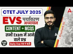 CTET July 2025 | CTET EVS PYQs | CTET EVS Content + MCQ | CTET EVS | By Prashank Sir