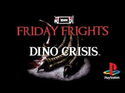 SHN FRIDAY FRIGHTS | DINO CRISIS PS1 PAL Version   | Walkthrough Gameplay Livestream No Commentary