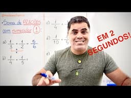 🤯 SOMA DE FRAÇÕES COM NUMERADOR 1 EM 2 SEGUNDOS SEM MMC! Rápido, prático e simples!