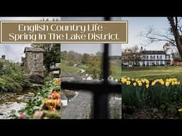 ENGLISH COUNTRY LIFE - SPRING IN THE LAKE DISTRICT