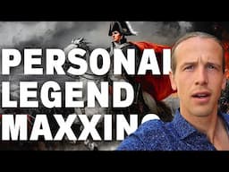 Forget Self-improvement. Start Personal Legend-Maxxing