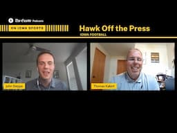 Hawk Off the Press Podcast: Publisher of HawkeyeReport.com Tom Kakert
