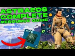 ASTRAEOS ALL RESOURCES Guide!!! Where To Find Every Resource in the Game!!! Top Resources ASA