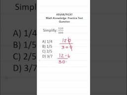 ASVAB/PiCAT Math Knowledge Practice Test Q: Reducing Fractions #acetheasvab with #grammarhero