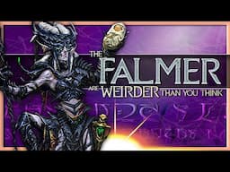 Skyrim's Falmer are Weirder Than You Think....