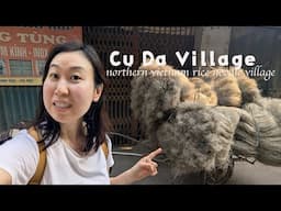 Cự Đà - Ancient Rice Noodle Village Hanoi #vlog #hanoi #ricenoodles