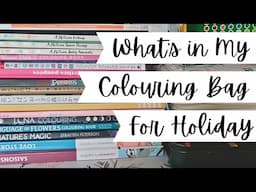 What's in My Colouring Bag for Holiday