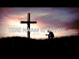 Tere Naam Ki Mahima 🙏 | Powerful Hindi Christian Worship Song 2025 | Latest Praise and Worship#ai