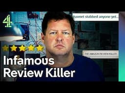 The Amazon Review Killer: The Serial Killer Who Left Clues On His Reviews | Channel 4 Documentaries