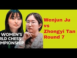 Ju vs Tan | Women's World Championship Match 2025 | Round 7