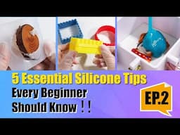 5 Essential Silicone Making Tips | Every Beginner Should Know