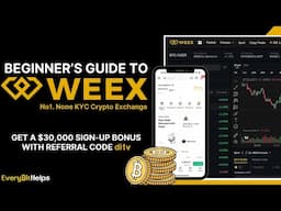 Weex Exchange Tutorial 2025: Beginners Guide on How to Buy & Sell Crypto on Weex