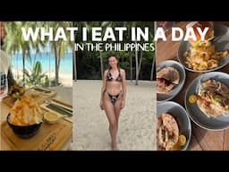 WHAT I EAT IN A DAY *IN THE PHILIPPINES* 🏝️🐚☀️