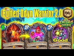 NEW Buffed Odyn Control Warrior 2.0 Deck Is BEYOND Broken Into the Emerald Dream | Hearthstone