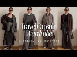 TRAVEL CAPSULE WARDROBE | 15 Items, 30 Outfits – Pack Light Without Limiting Your Style