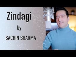 Zindagi by Sachin Sharma