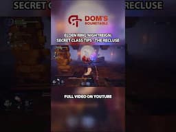 2 Secret Tips You Didn't Know About EVERY Character | Elden Ring Nightreign Guide - The Recluse