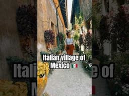 Italian Village of Mexico - Val’Quirico #shorts