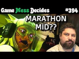 EXCITED FOR MARATHON? | Game Mess Decides 394
