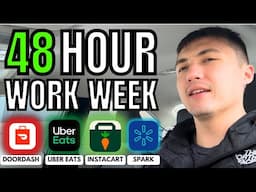 48 HOUR DOORDASH/UBER EATS/SPARK Work Week - How Much Did I Make?