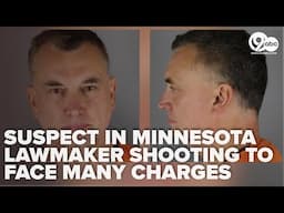 Minnesota lawmaker shooting suspect faces 'an array of federal charges'