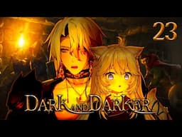 Aethel & Nyanners Play Dark and Darker #23