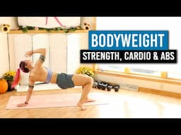 Bodyweight Only Strength, Cardio & Abs at Home Workout! | NO REPEAT