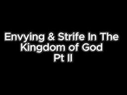 Envying & Strife In The Kingdom of God  -  Pt II
