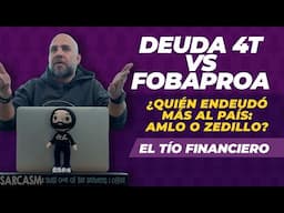 Deuda 4T VS Fobaproa | ¿Quién endeudó más al país: Amlo o Zedillo?