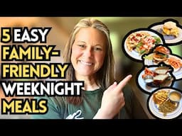 10 Minute Weeknight MEALS! Easy, Cheap & Family Friendly Weeknight Meal Plan