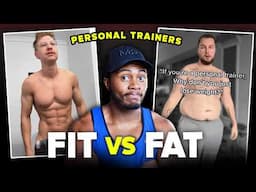 "I'm a fat personal trainer..."