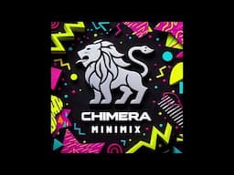 Chimera Promo Minimix - Locked in 💪