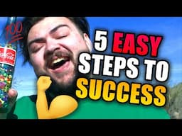 How to Achieve Success in 5 EASY STEPS!