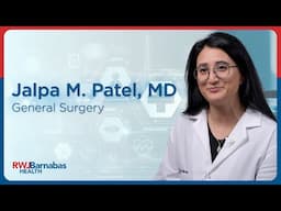 Meet Jalpa M. Patel, MD, General Surgery