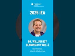 What Impressed Fulbright’s 2025 IEA Grantees in Taiwan | Dr. William Roy Henninger IV (Bill)