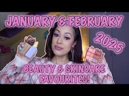 My January & February 2025 Beauty & Skincare Favourites