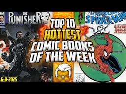 How Many Do You Own? 🤑 Top 10 Trending Comic Books of the Week 📈