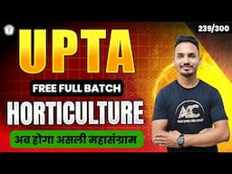 Class - 239 | Target UPTA | Full Online Course | Horticulture | Vivek Sir | Agri Coaching Chandigarh
