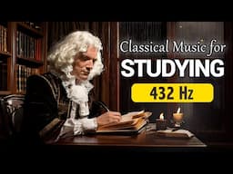 Classical Piano Music 432 Hz For Studying and Brain Power
