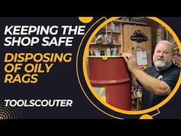 Safely Dispose of Oily Rags to Protect the Shop!