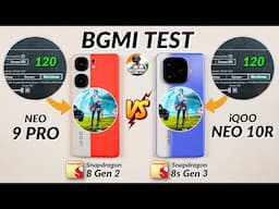 iQOO Neo 10R vs iQOO Neo 9 Pro - 120 FPS BGMI Test, Heating & Battery Test | Shocking Results 😱