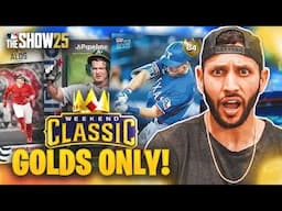 MLB The Show, but I Used ONLY Gold Cards (Weekend Classic)