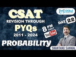 PROBABILITY | CSAT Revision through PYQs (2011-2024) | CSAT Revision | UPSC 2025