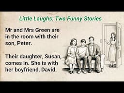 Learn English Through Story ⭐ Little Laughs | English for Beginners & Intermediate