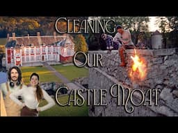 Cleaning Our 500 Year Old Castle Moat with FIRE