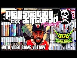 PlayStation Ain't dead Podcast with the Video Game Votary
