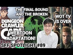 Dungeon Crawler Carl Webtoon, Indie Fantasy Galore, WoT Cancelled, Katabasis SE (SFF Spotlight 89)